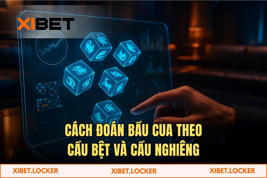 Chiến thuật soi cầu bệt, cầu nghiêng từ các cao thủ quốc tế