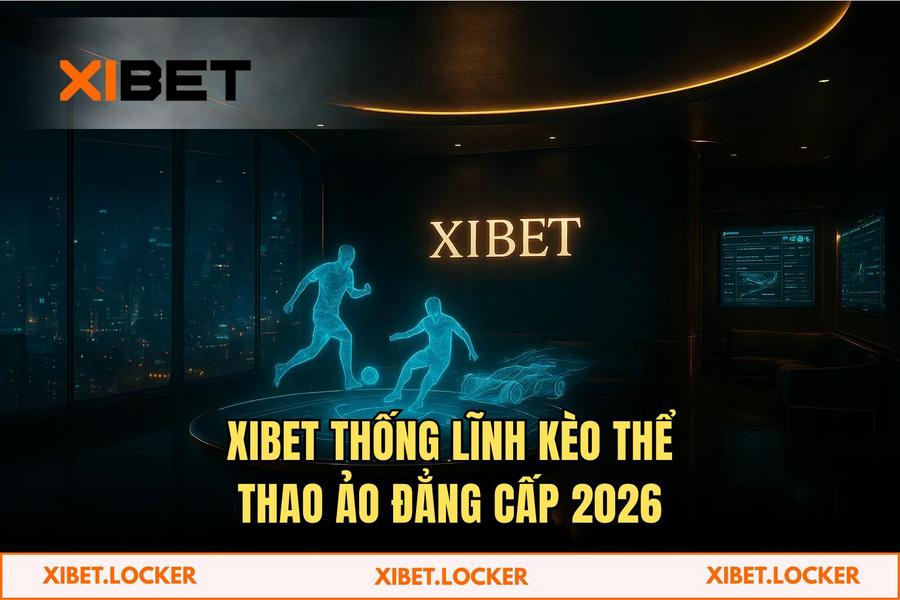 Giải mã Kèo thể thao ảo: Ma trận số học và Chiến lược AI tại XIBET (2026)